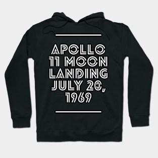 Apollo 11 Moon Landing July 20, 1969 Hoodie